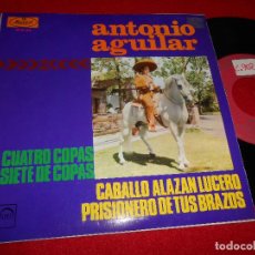 Discos de vinilo: ANTONIO AGUILAR CUATRO COPAS/EL SIETE DE COPAS/CABALLO ALAZAN LUCERO/+1 EP 1968 ZAFIRO PROMO. Lote 76934137