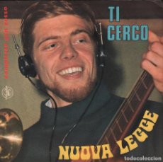 Discos de vinilo: TI CERCO - NUOVA LEGGE SINGLE RF-3790