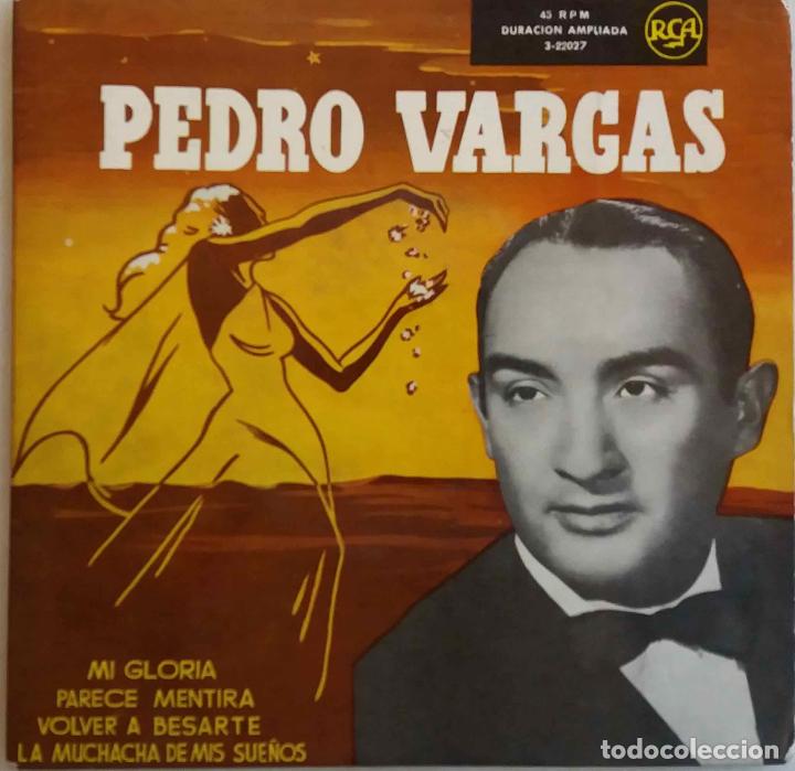Discos de vinilo: PEDRO VARGAS. MI GLORIA. EP ESPA&Ntilde;A - Foto 1