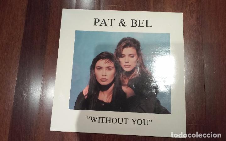 Discos de vinilo: Pat & bel-without you.maxi espa&ntilde;a - Foto 1