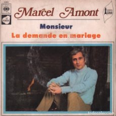 Discos de vinilo: MARCEL AMONT / MONSIEUR / LA DEMANDE EN MARIAGE SINGLE CBS ,RF-1818