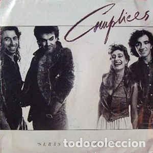 Discos de vinilo: COMPLICES - SERAS MI COMPLICE SINGLE 7 - Foto 1