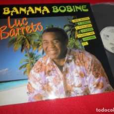 Discos de vinilo: LUC BARRETO BANANA BOBINE LP 1990 PERFIL EDICION ESPAÑOLA SPAIN. Lote 77292673