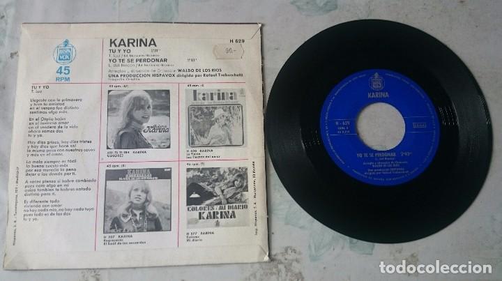 Discos de vinilo: Karina: Tu y yo / Yo te s&eacute; perdonar (HISPAVOX 1970) - Foto 2
