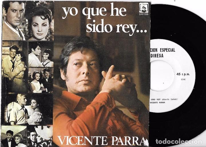 Discos de vinilo: VICENTE PARRA: YO QUE HE SIDO REY / SOLEDADES - Foto 1