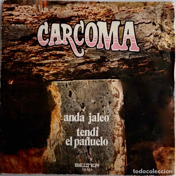 Discos de vinilo: CARCOMA. ANDA JALEO.SINGLE ESPA&Ntilde;A. - Foto 1