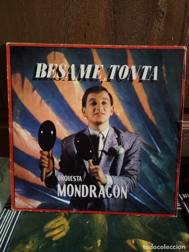 Discos de vinilo: ORQUESTA MONDRAGON - BESAME TONTA . - Foto 1