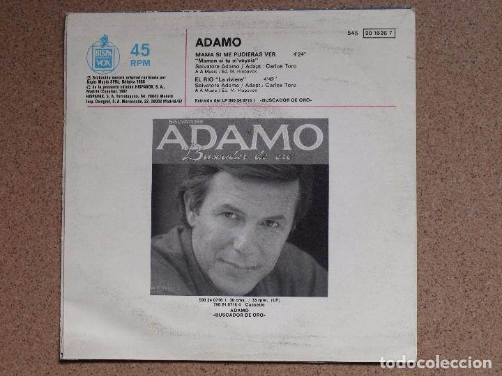 Discos de vinilo: ADAMO - MAMA SI ME PUDIERAS VER + EL RIO - Foto 2
