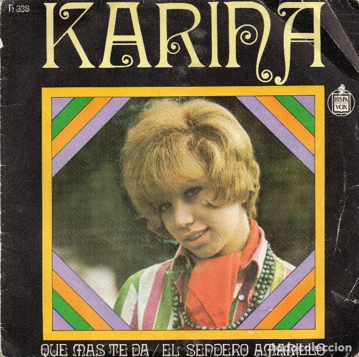 Discos de vinilo: KARINA - QUE MAS TE DA - SINGLE - Foto 1