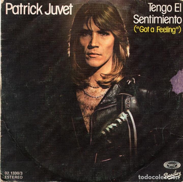 Discos de vinilo: PATRICK JUVET - TENGO EL SENTIMIENTO - SINGLE - Foto 1