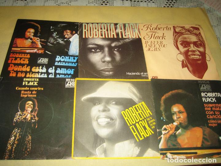 Discos de vinilo: ROBERTA FLACK - LOTE DE 6 SINGLES - Foto 1