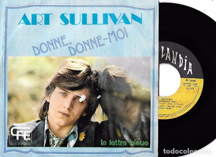 Discos de vinilo: ART SULLIVAN: DONNE, DONNE-MOI / LA LETTRE BLEUE - Foto 1