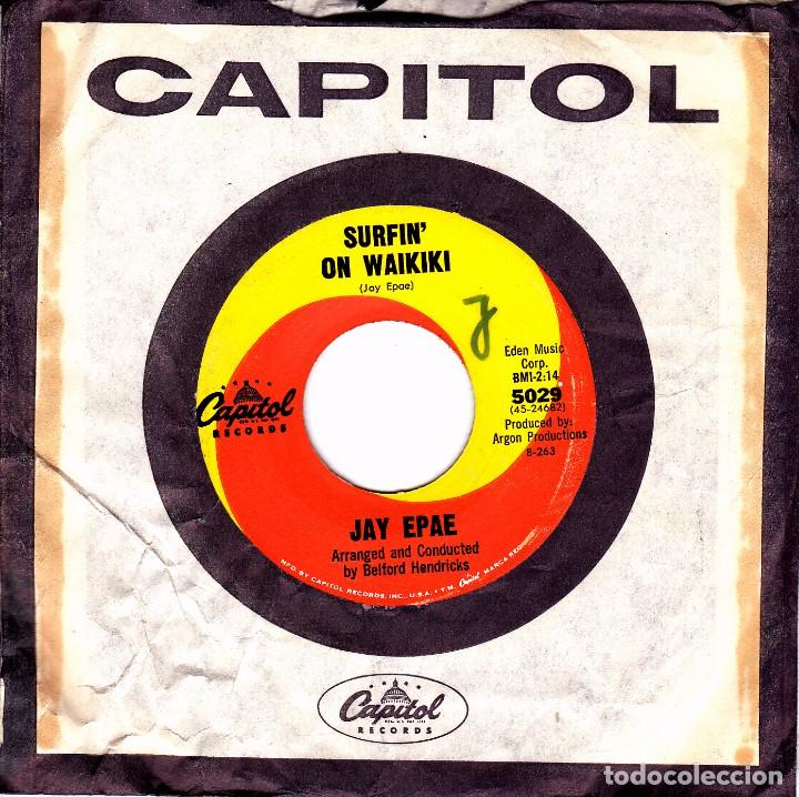Discos de vinilo: JAY EPAE - PATU PATU + SURFIN ON WAIKIKI SINGLE MUY RARO SIN PORTADA USA