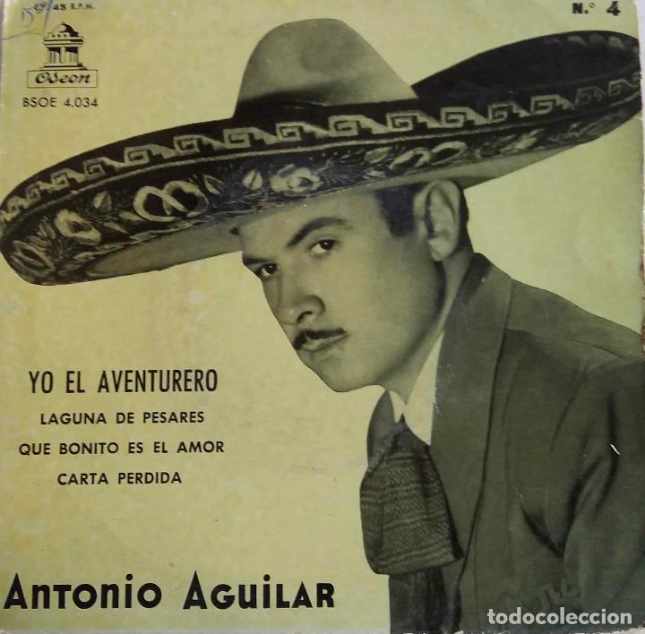 Discos de vinilo: ANTONIO AGUILAR. YO EL AVENTURERO. EP ESPA&Ntilde;A - Foto 1