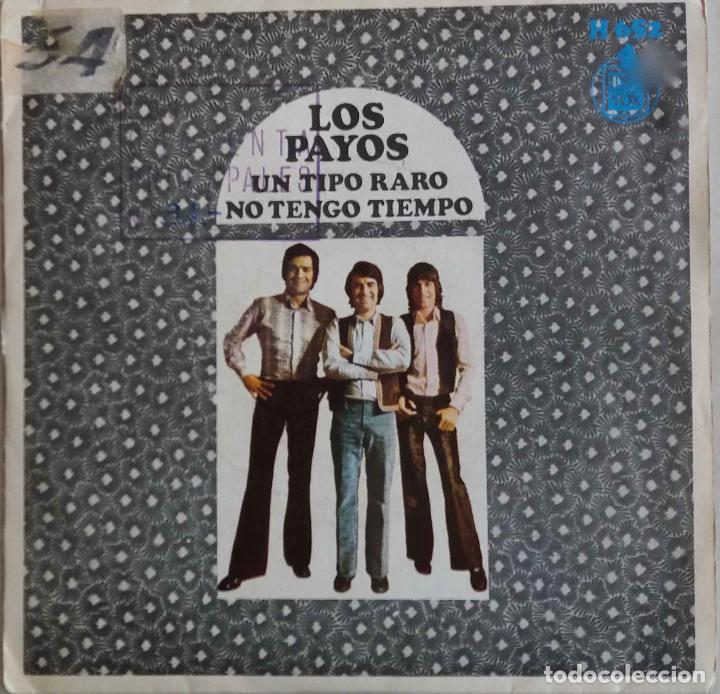 Discos de vinilo: LOS PAYOS, UN TIPO RARO. SINGLE - Foto 1