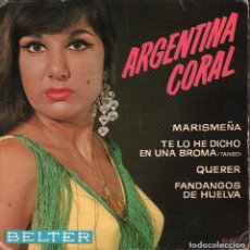Discos de vinilo: ARGENTINA CORAL - MARISMEÑA / TE LO HE DICHO EN UNA BROMA .. EP BELTER DE 1964 RF-1845. Lote 78205945
