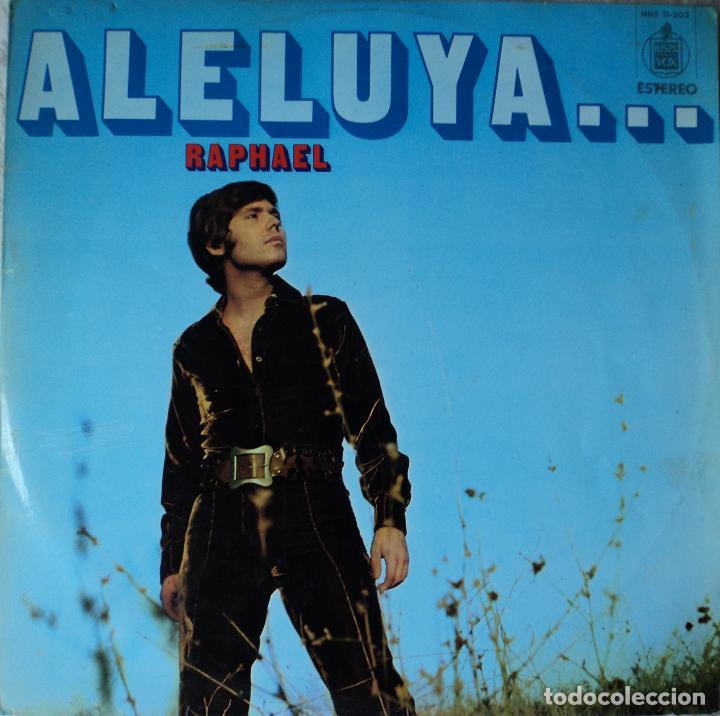 Discos de vinilo: Raphael - Aleluya... - Edici&oacute;n de 1970 de Espa&ntilde;a - Foto 1