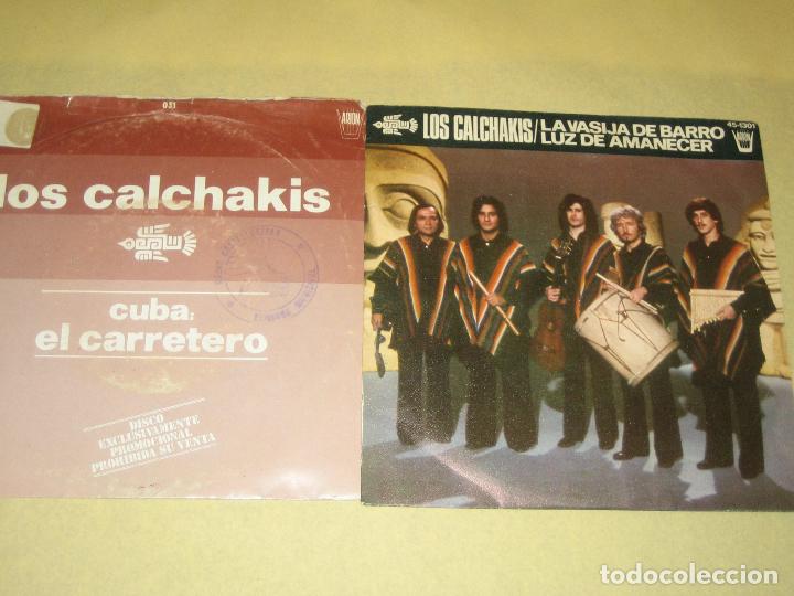 Discos de vinilo: LOS CALCHAKIS - LOTE DE DOS SINGLES - Foto 1