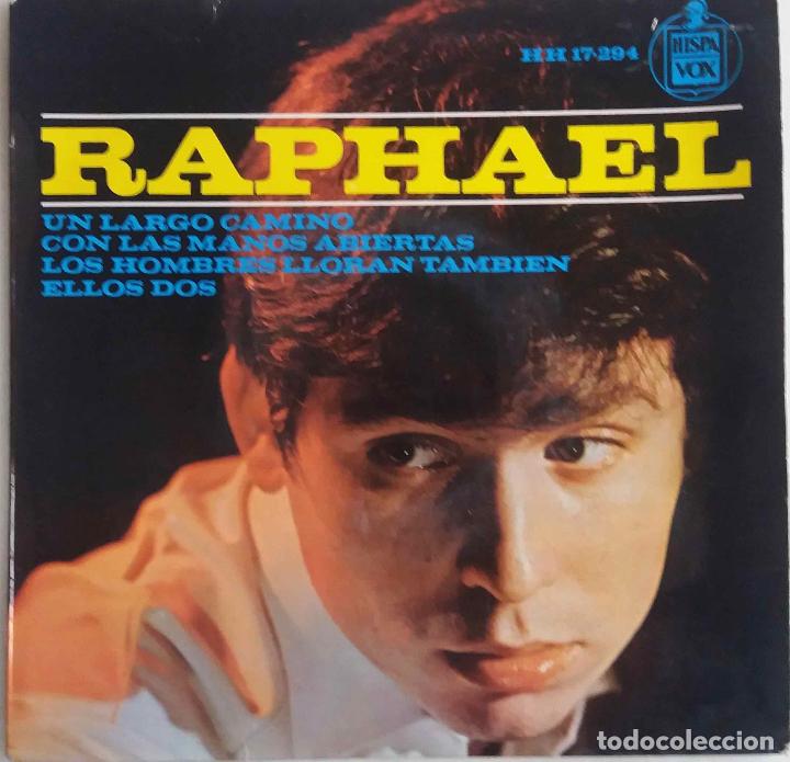 Discos de vinilo: RAPHAEL, UN LARGO CAMINO. EP ESPA&Ntilde;A - Foto 1