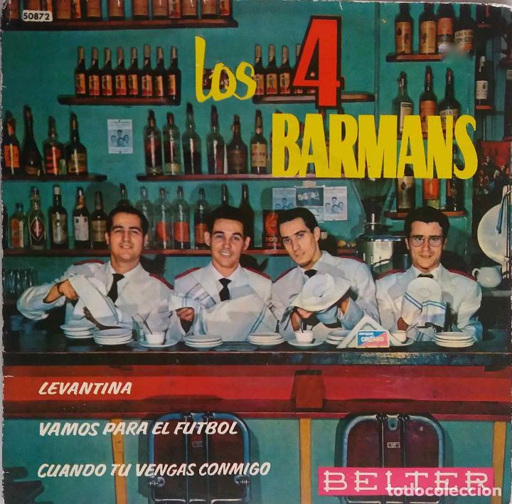 Discos de vinilo: LOS 4 BARMANS, LEVANTINA. EP - Foto 1