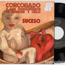 Discos de vinilo: CORCOBADO Y LOS CHATARREROS DE SANGRE Y CIELO - SUCESO - SINGLE - 4 CANCIONES. Lote 78537389