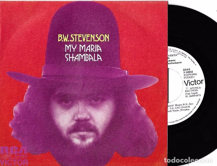 Discos de vinilo: B.W. STEVENSON: MY MARIA / SHAMBALA - Foto 1