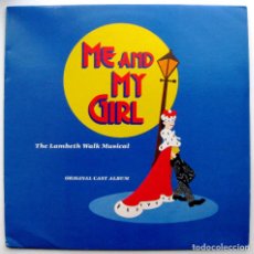 Discos de vinilo: NOEL GAY, EMMA THOMPSON - ME AND MY GIRL - LP COLUMBIA 1985 UK BPY. Lote 78847493