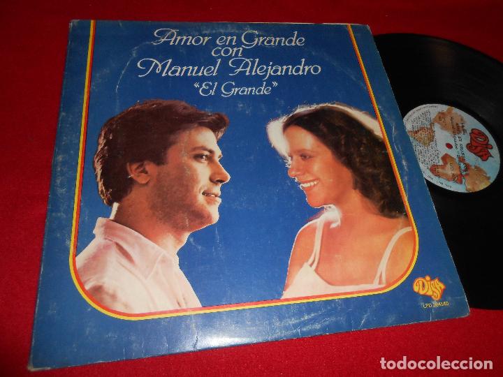 Disques de vinyle: MANUEL ALEJANDRO 'EL GRANDE' AMOR EN GRANDE LP 1981 DISA EDICION PERU