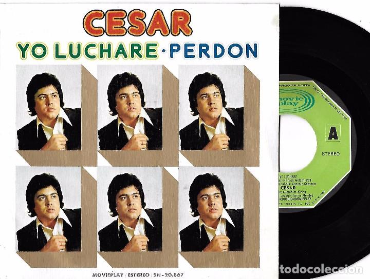Discos de vinilo: C&Eacute;SAR (DAVID): YO LUCHAR&Eacute; / PERD&Oacute;N - Foto 1
