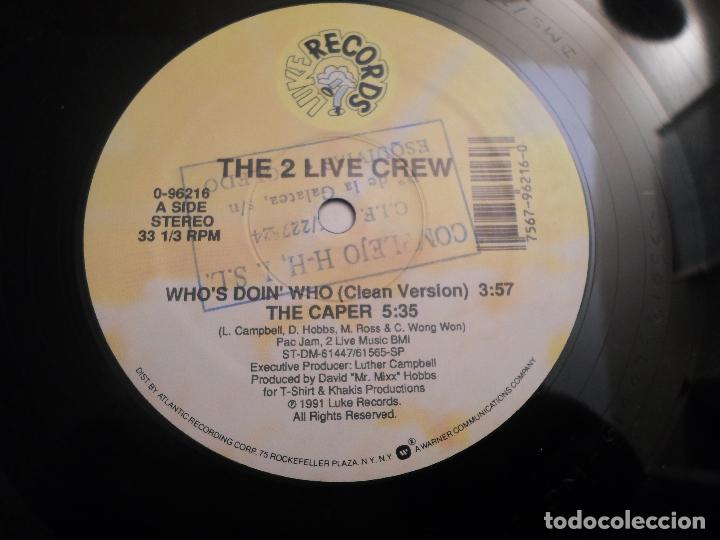 Discos de vinilo: THE 2 LIVE CREW - WHOS DOIN WHO - Foto 3