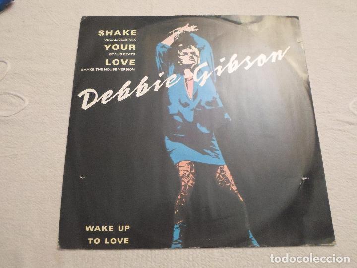 Discos de vinilo: DEBBIE GIBSON - SHAKE YOUR LOVE - Foto 1
