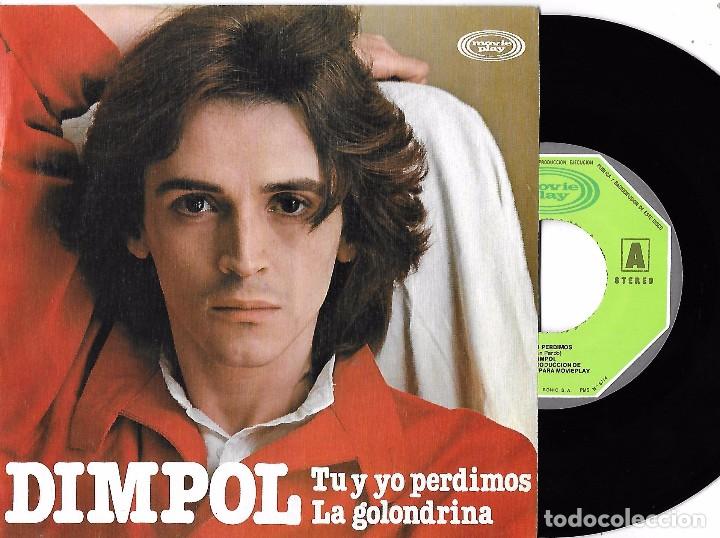 Discos de vinilo: DIMPOL: T&Uacute; Y YO PERDIMOS / LA GOLONDRINA - Foto 1