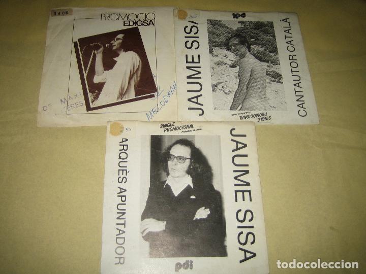 Discos de vinilo: JAUME SISA - LOTE DE TRES SINGLES - Foto 1
