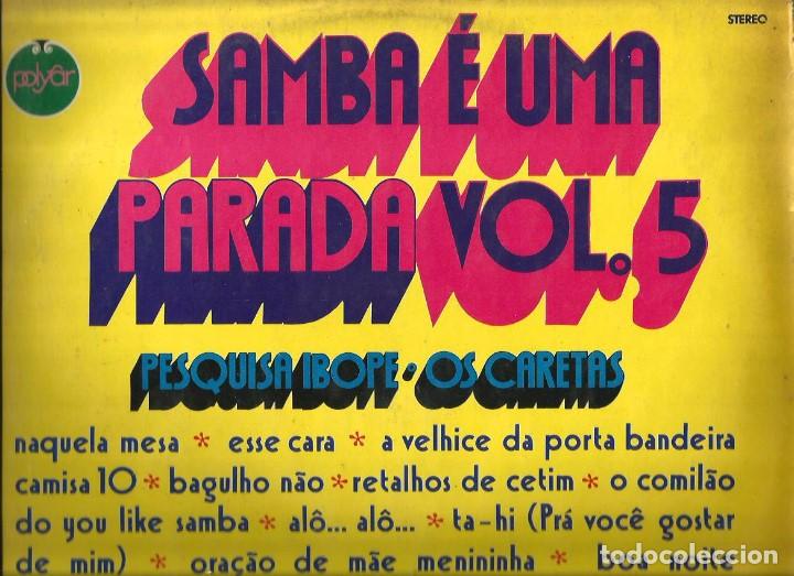 Disques de vinyle: LP PESQUISA IBOPE & OS CARETAS : SAMBA E UMA PARADA VOL. 5 ( BRASIL )