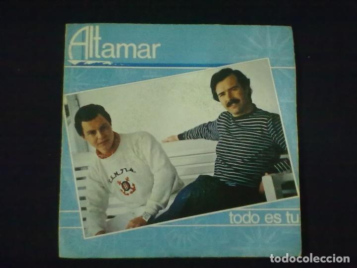 Discos de vinilo: ALTAMAR TODO ES TU + UNA MUJER POR AMIGO