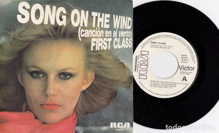 Vinyl records: FRIST CLASS - SONG ON THE WIND  - SINGLE DE VINILO RCA PROMOCIONAL