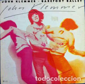 Discos de vinilo: JOHN KLEMMER - BAREFOOT BALLET LP - Foto 1
