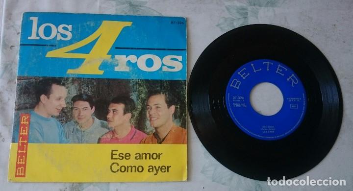 Discos de vinilo: Los 4 Ros: Ese amor / Como ayer (BELTER 1966) - Foto 1