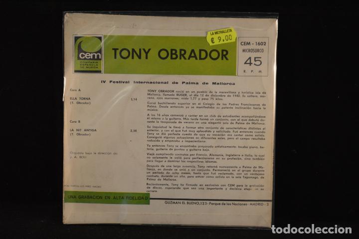 Discos de vinilo: TONY OBRADOR - ELLA TORNA / LA NIT ANTIGA - SINGLE - Foto 2