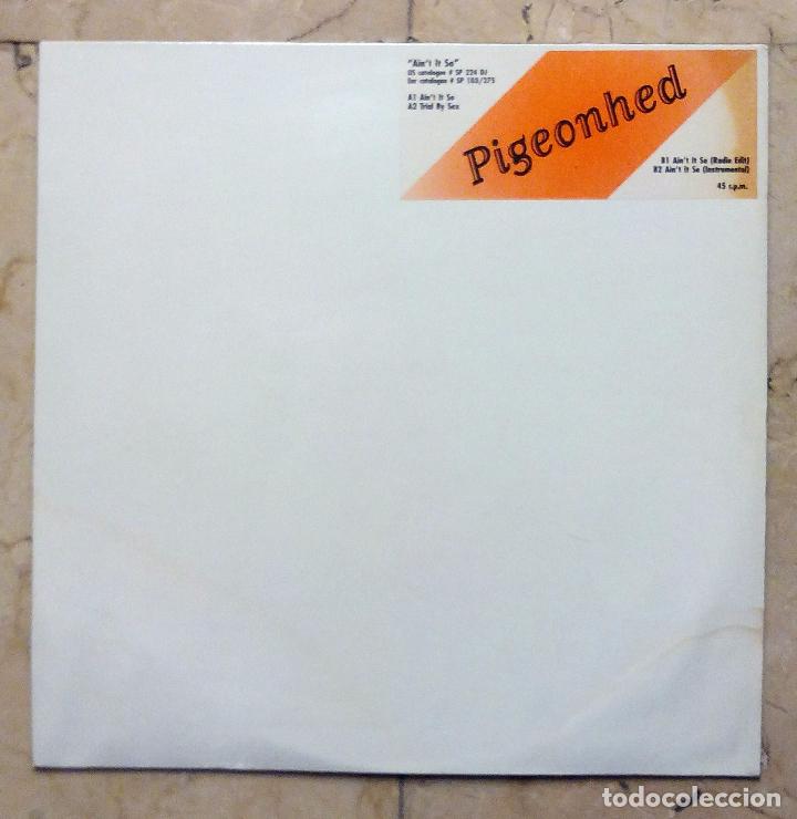 Discos de vinilo: MAXI SINGLE PIGEONHED - AINT IT SO. - Foto 1