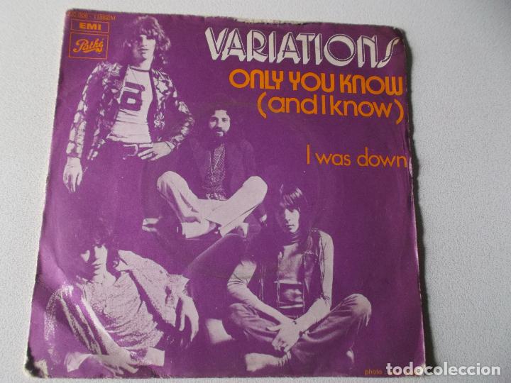 Discos de vinilo: VARIATIONS - ONLY YOU KNOW AND I KNOW - I WAS DOWN - 1972 PATHE - Foto 1