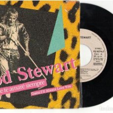 Discos de vinilo: SINGLE ROD STEWAR - CREO QUE TE AMARÉ SIEMPRE = GUESS I'LL ALWAYS LOVE YOU - WARNER BROS. RECORDS . Lote 81740828