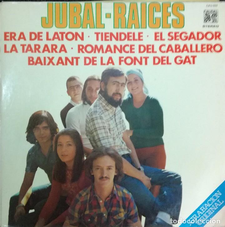 Discos de vinilo: JUBAL - RAICES LP SPAIN 1978 - Foto 1