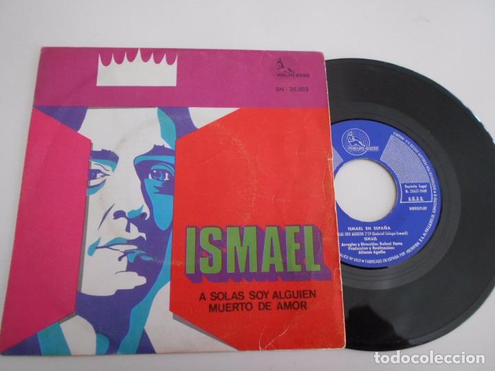 Discos de vinilo: ISMAEL-SINGLE A SOLAS SOY ALGUIEN-1969 - Foto 1