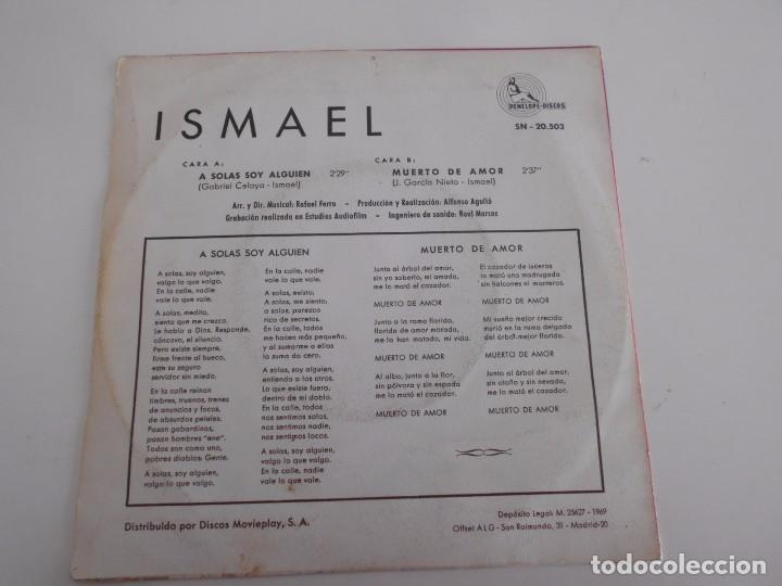 Discos de vinilo: ISMAEL-SINGLE A SOLAS SOY ALGUIEN-1969 - Foto 2