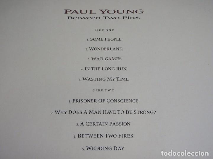 Discos de vinilo: PAUL YOUNG ( BETWEEN TWO FIRES ) 1986-HOLANDA LP33 CBS - Foto 3
