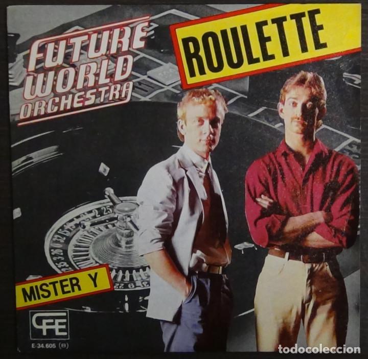 FUTURE WORLD ORCHESTRA. ROULETTE / MISTER Y