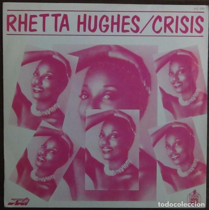 Discos de vinilo: RHETTA HUGHES - CRISIS / INSTRUMENTAL VERSION - Foto 1