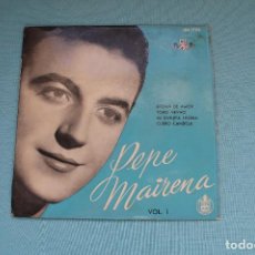 Discos de vinilo: PEPE MAIRENA-BROMA DE AMOR-TORO NEVAO-MI OVEJITA LUCERA-CURRO CANDELA. Lote 82116860