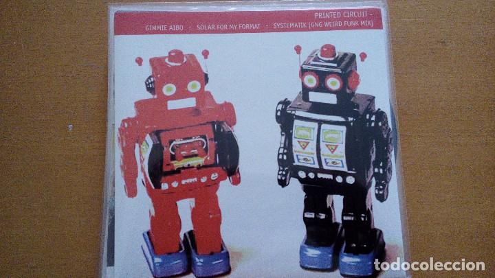 Discos de vinilo: Printed Circuit Gimmie Aibo SINGLE - Foto 1